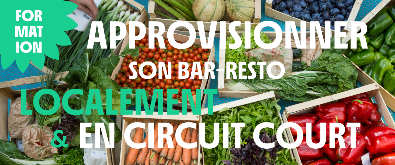 Banniere-horiz-appro Formation approvisionner son restaurant localement en circuit court